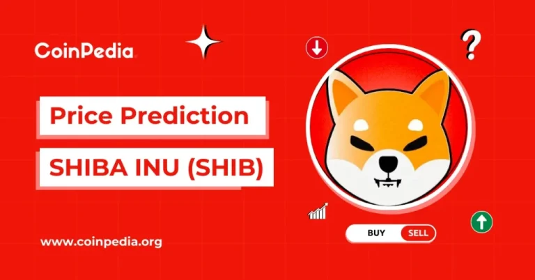 Shiba Inu (SHIB) Price Prediction 2026, 2027 – 2030: Will SHIB Price Reach $0.000330?